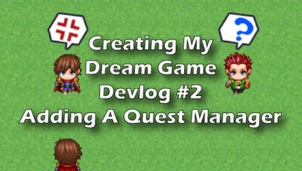 RPG Maker Game Development Log #2: My Quest Status Manager